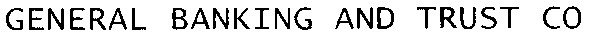 general banking and trust co