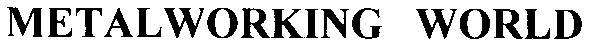 metalworking world
