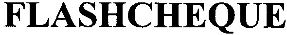flashcheque