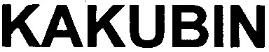 kakubin