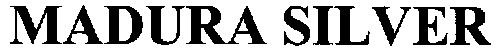 madura silver