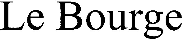 le bourge