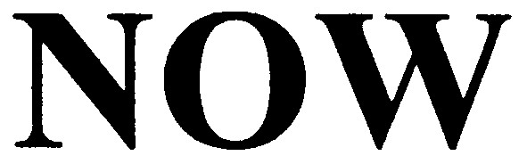 now