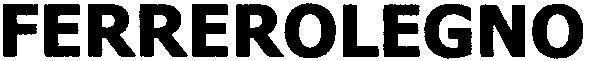 ferrerolegno