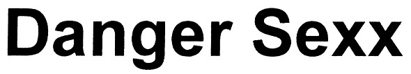 danger sexx