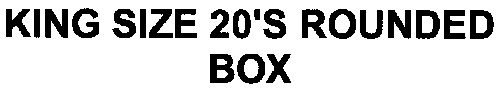 king size 20`s rounded box