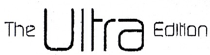 the ultra edition