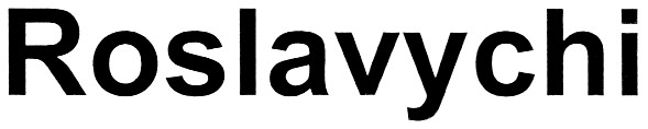 roslavychi