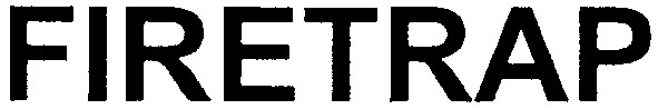 firetrap