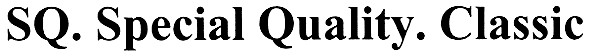 sq.special quality.classic