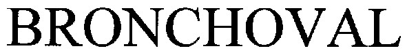 bronchoval