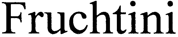 fruchtini