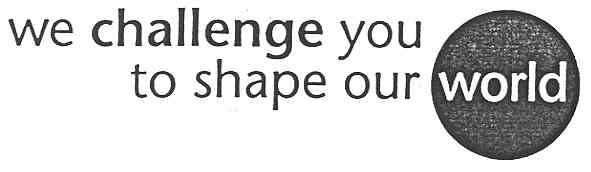 we challenge you to shape our world
