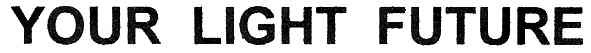 your light future