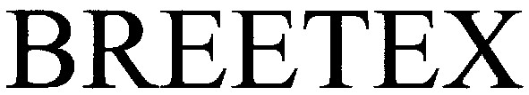 breetex