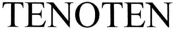 tenoten