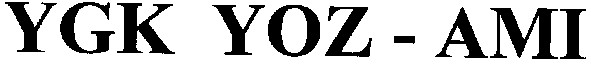ygk yoz-ami