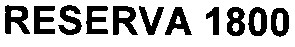 reserva 1800