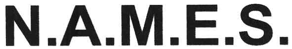 n.a.m.e.s.
