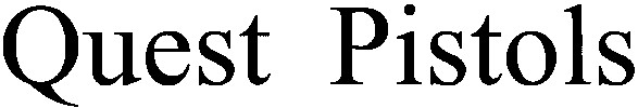 quest pistols