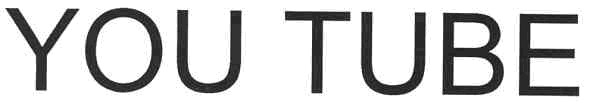 you tube