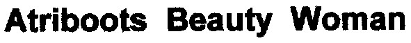 atriboots beauty woman