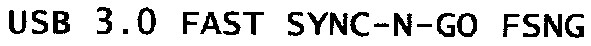 usb 3.0 fast sync-n-go fsng