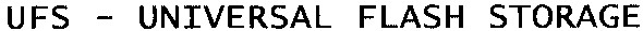 ufs-universal flash storage
