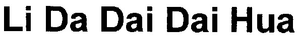 li da dai dai hua