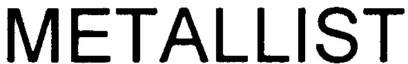 metallist