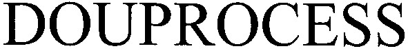 douprocess