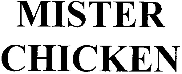 mister chicken