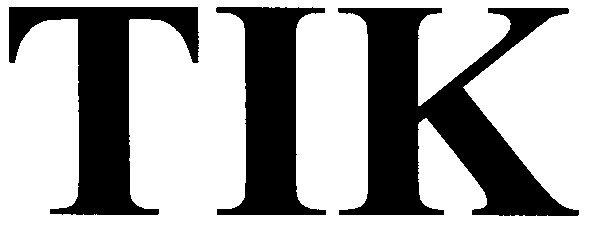tik