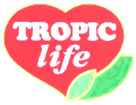 tropic life