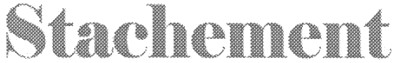 stachement