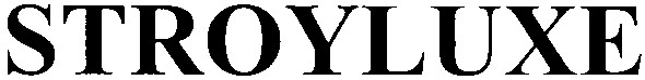 stroyluxe