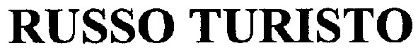 russo turisto