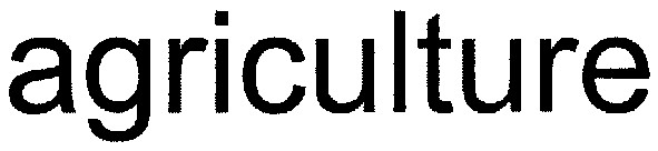 agriculture