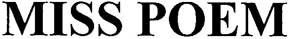 miss poem