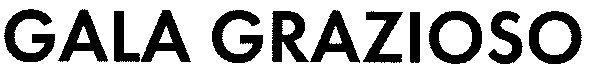 gala grazioso