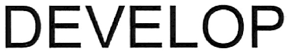 develop