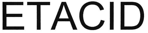 etacid