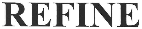 refine