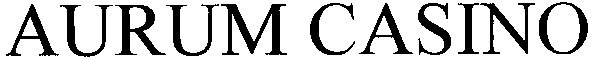 aurum casino