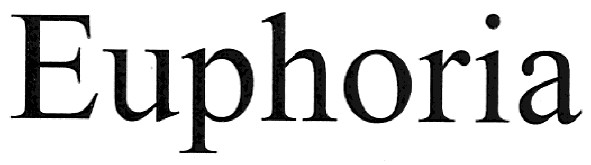 euphoria