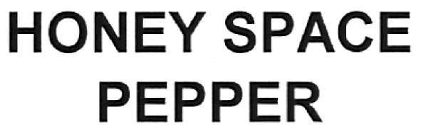 honey space pepper