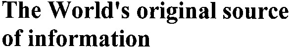 the world`s original source of information
