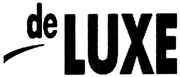 de luxe