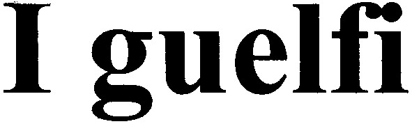 i guelfi