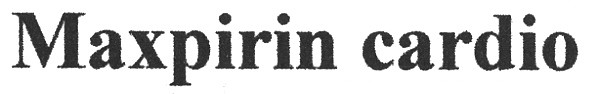maxpirin cardio